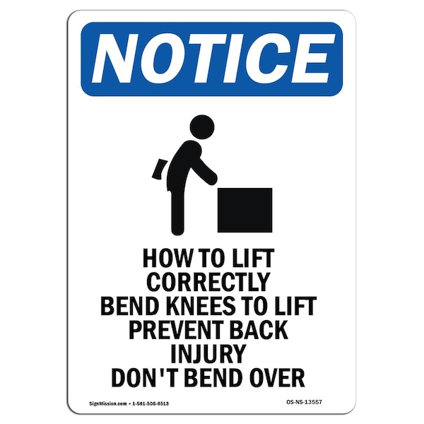 Safety Sign, OSHA Notice, 5" Height, How To Lift Correctly Sign With Symbol, Portrait, 10PK